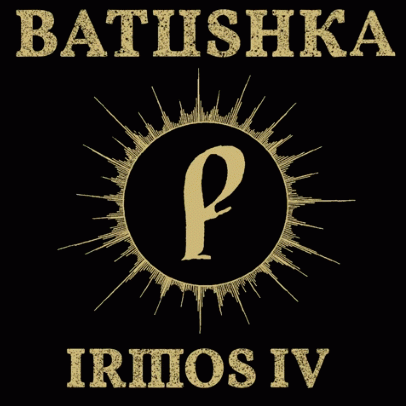 Batushka : Irmos IV